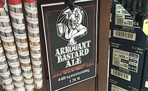 Posters advertising the arrival of Stone Brewing began appearing last week across the state of Arkansas, including this one at Liquor World in Fayetteville.